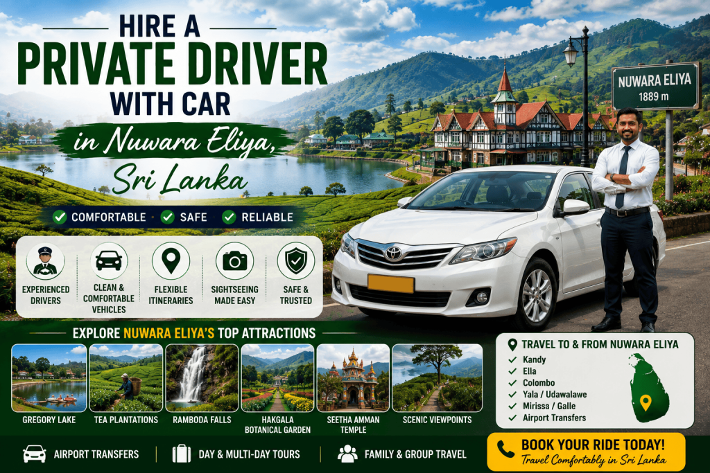 Hire a Private Driver with Car in Nuwara Eliya, Sri Lanka